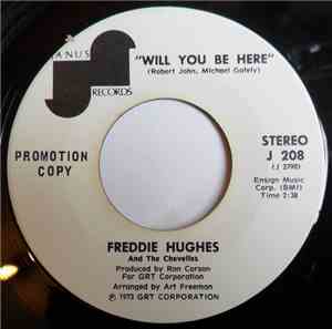Freddie Hughes And The Chevelles - Will You Be Here