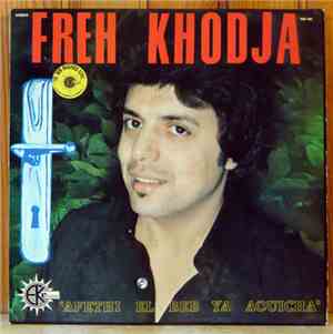 Freh Khodja - Afethi El Beb Ya Aouicha