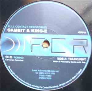 Gambit  & King-E - Tracklight / Black Seed