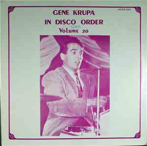 Gene Krupa - Gene Krupa In Disco Order Volume 20, February 5, 1947 - Januar ...