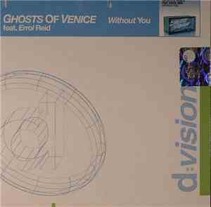 Ghosts of Venice Feat. Errol Reid - Without You