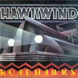 Hawkwind - Roadhawks