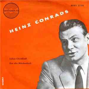 Heinz Conrads - Liebes Christkindl / Das Alte Märchenbuch