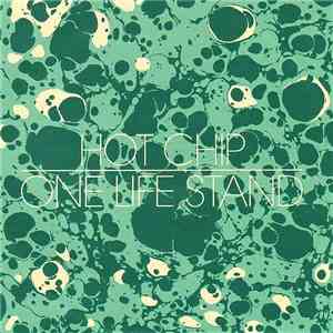 Hot Chip - One Life Stand Remixes