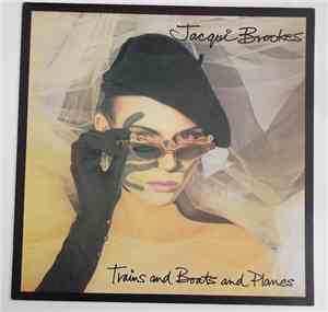 Jacqui Brookes - Trains And Boats And Planes