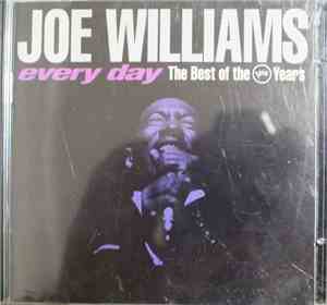 Joe Williams - Every Day The Best Of The Verve Years