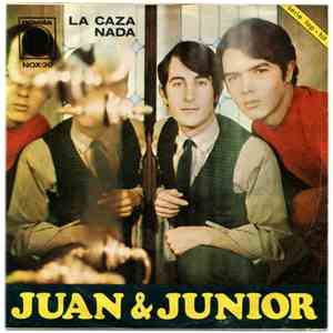 Juan & Junior - La Caza / Nada