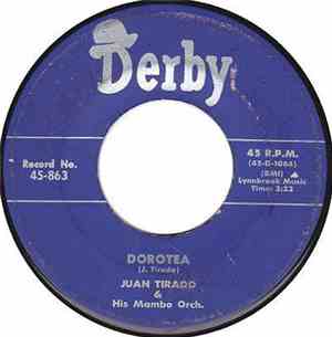 Juan Tirado & His Mambo Orch. - Dorotea / Cha Cha Cha No. 1