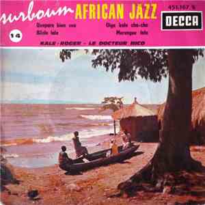 Kale - Roger - Le Docteur Nico - Surboum African Jazz Nº 14