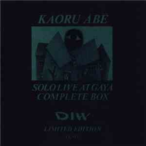 Kaoru Abe - Solo Live At Gaya