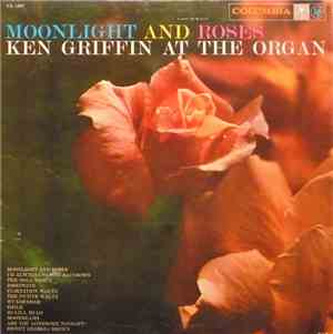 Ken Griffin  - Moonlight And Roses