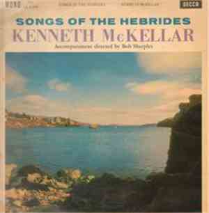 Kenneth McKellar - Songs Of The Hebrides