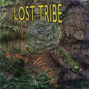 Lost Tribe  - Many Lifetimes