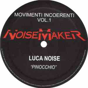 Luca Noise / Dottor Dag - Movimenti Incoerenti Vol.1