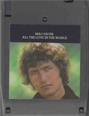 Mac Davis - All The Love In The World