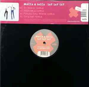 Macca & Jacca - Say Say Say