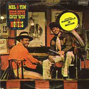 Mel & Tim - Good Guys Only Win In The Movies