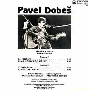 Pavel Dobeš - Hrušky / Na Hřiby Pod Křiby / Zum Zum / Něco O Lásce