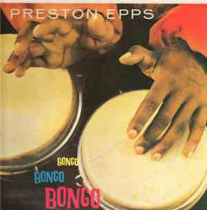 Preston Epps - Bongo Bongo Bongo