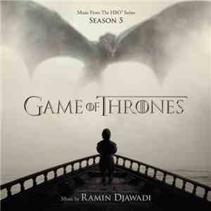 Ramin Djawadi - Game Of Thrones (Music From The HBO Series) Season 5