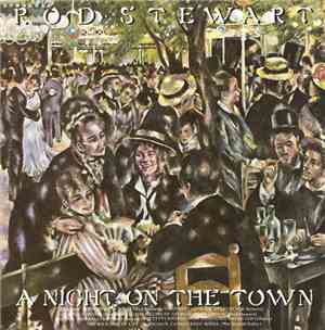 Rod Stewart - A Night On The Town
