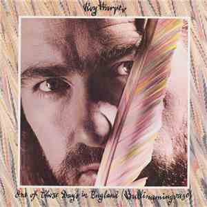 Roy Harper - One Of Those Days In England (Bullinamingvase)
