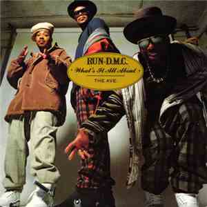Run-D.M.C. - What's It All About / The Ave.