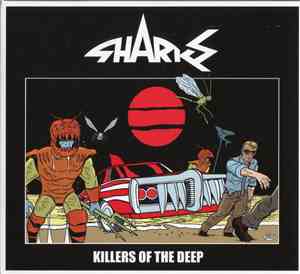 Sharks  - Killers Of The Deep