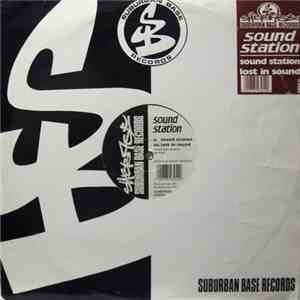 Sound Station - Sound Station / Lost In Sound