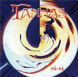 Tannas - Rù - Rà