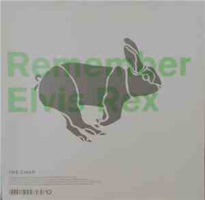 The Chap - Remember Elvis Rex / I Got Flattened By A Pig Farmer