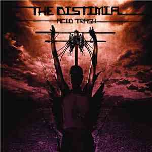 The Distimia - Acid Trash