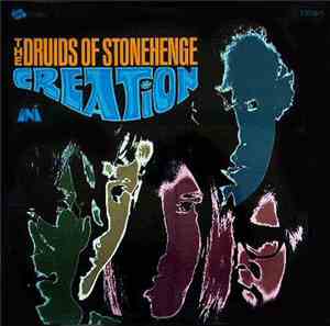 The Druids Of Stonehenge - Creation