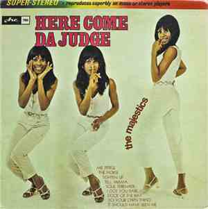 The Majestics - Here Come Da Judge
