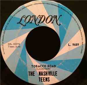 The Nashville Teens - Tobacco Road