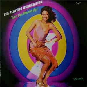 The Players Association - Turn The Music Up!