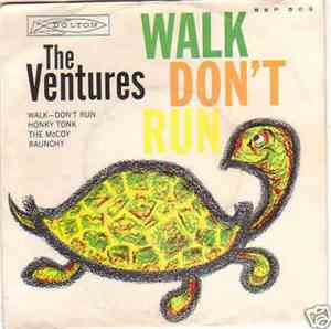 The Ventures - Walk - - Don't Run