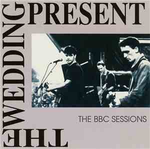 The Wedding Present - The BBC Sessions