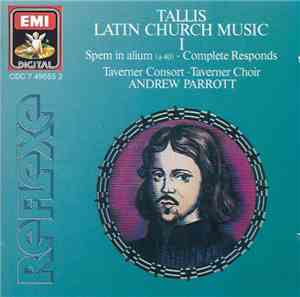 Thomas Tallis, Andrew Parrott, Taverner  Consort & Choir - Latin Church Mus ...