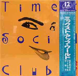 Timex Social Club - Mixed Up World