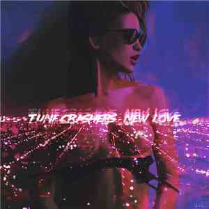 Tune Crashers - New Love