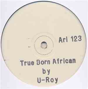 U-Roy  /  Mad Professor - True Born African / Bengali Skank