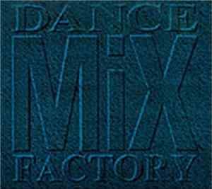 Various - Dance Mix Factory Volume II