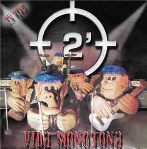 2 Minutos - Vida Monótona