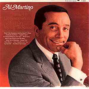 Al Martino - Think I'll Go Somewhere And Cry Myself To Sleep