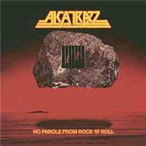 Alcatrazz - No Parole From Rock 'N' Roll