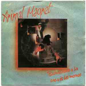 Animal Magnet - Bienvenido A La Casa De Los Monos