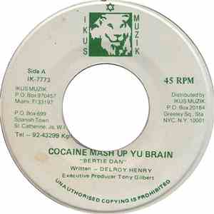 Bertie Dan - Cocaine Mash Up Yu Brain