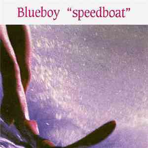 Blueboy - Speedboat