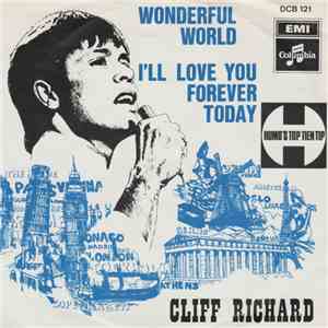 Cliff Richard - Wonderful World / I'll Love You Forever Today